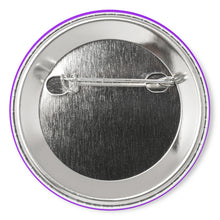 Load image into Gallery viewer, Team Impact| Ask Me WHY You Need These Drops | Purple Button Pins
