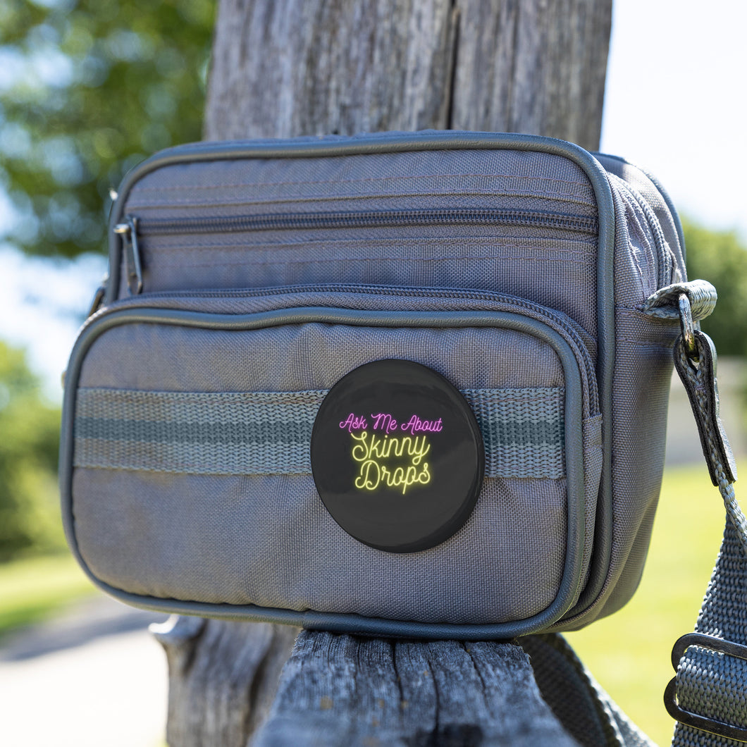 Partner.Co | Ask Me About Skinny Drops Neon Yellow Logo Black | Button Pins