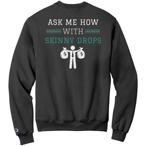 Partner.Co | Getting Healthy and Making Bank Green Man Logo Back / Ask Me How with Skinny Drops Women Logo| Sweatshirt