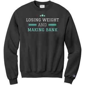 Partner.Co | Losing Weight and Making Bank Lt. Green Logo Back / Ask Me How with Skinny Drops Women Logo| Sweatshirt
