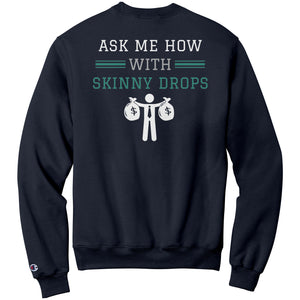 Partner.Co | Getting Healthy and Making Bank Green Man Logo Back / Ask Me How with Skinny Drops Women Logo| Sweatshirt