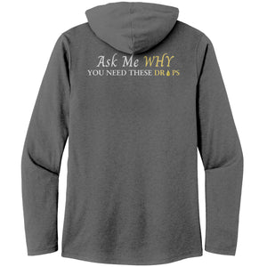 Team Impact| Women’s Perfect Tri Long Sleeve Hoodie | Ask Me WHY I Need These Drops