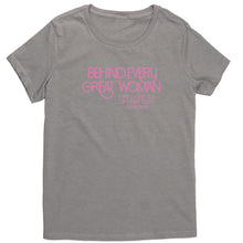 Load image into Gallery viewer, Empower | Behind Every Great Woman | Pink Print District Women&#39;s Shirt
