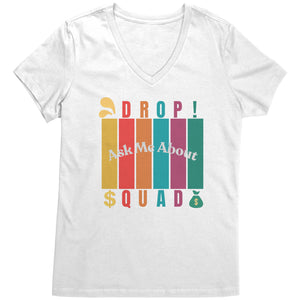 Partner.Co | Ask Me About Drop Squad  Multi Logo| Women's V-Neck