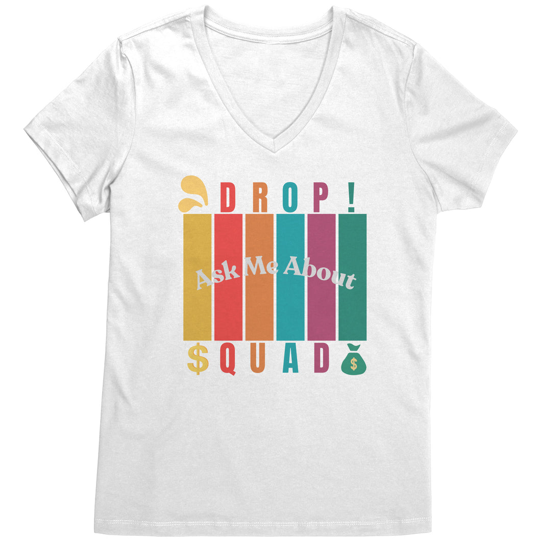 Partner.Co | Ask Me About Drop Squad  Multi Logo| Women's V-Neck