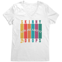 Load image into Gallery viewer, Partner.Co | Ask Me About Skinny Drops Multi Logo| Women&#39;s V-Neck
