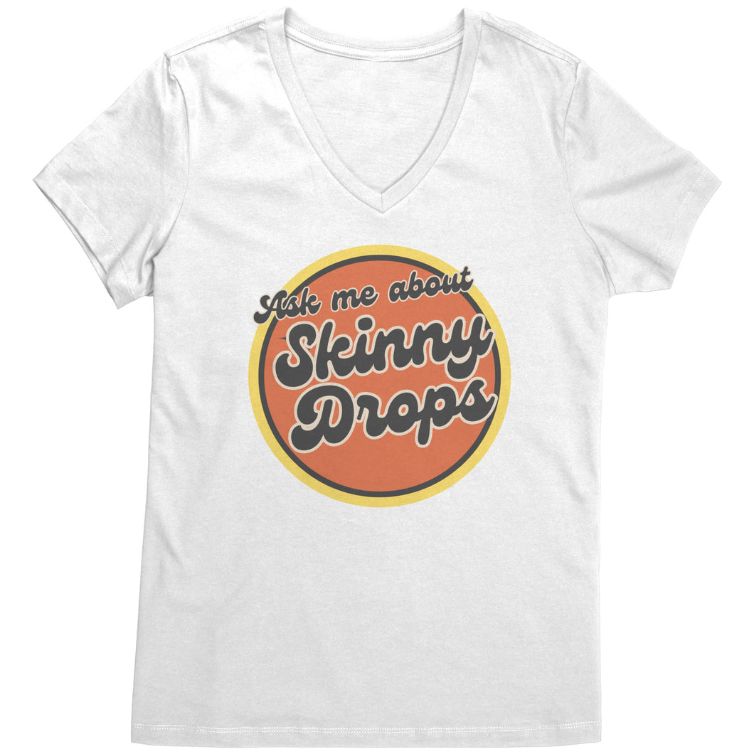 Partner.Co | Ask Me About Skinny Drops Retro Circle |  Women's V-Neck