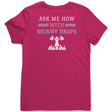 Load image into Gallery viewer, Partner.Co | Losing Weight and Making Bank Green Man Logo Back / Ask Me How with Skinny Drops Women Logo| Women&#39;s V-Neck
