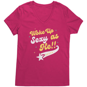 Partner.Co | Woke Up Sexy as He!! Skinny Drops Baseball Logo | Women's V-Neck