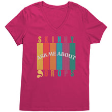 Load image into Gallery viewer, Partner.Co | Ask Me About Skinny Drops Multi Logo| Women&#39;s V-Neck
