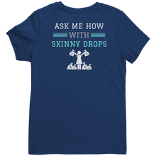 Load image into Gallery viewer, Partner.Co | Losing Weight and Making Bank Green Man Logo Back / Ask Me How with Skinny Drops Women Logo| Women&#39;s V-Neck
