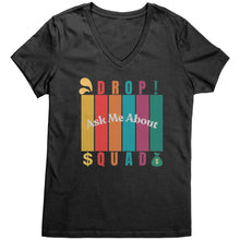 Load image into Gallery viewer, Partner.Co | Ask Me About Drop Squad  Multi Logo| Women&#39;s V-Neck
