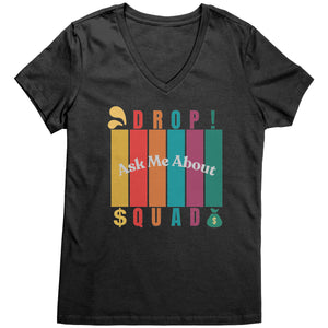 Partner.Co | Ask Me About Drop Squad  Multi Logo| Women's V-Neck