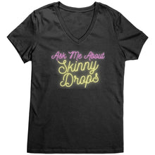 Load image into Gallery viewer, Partner.Co | Ask Me About Skinny Drops Yellow Neon Logo |  Women&#39;s V-Neck
