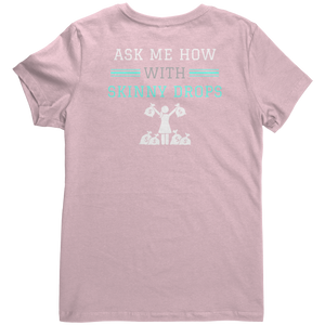 Partner.Co | Losing Weight and Making Bank Green Man Logo Back / Ask Me How with Skinny Drops Women Logo| Women's V-Neck