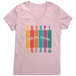Partner.Co | Ask Me About Drop Squad  Multi Logo| Women's V-Neck