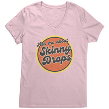 Load image into Gallery viewer, Partner.Co | Ask Me About Skinny Drops Retro Circle |  Women&#39;s V-Neck
