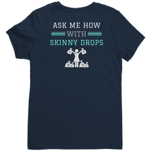 Load image into Gallery viewer, Partner.Co | Losing Weight and Making Bank Green Man Logo Back / Ask Me How with Skinny Drops Women Logo| Women&#39;s V-Neck
