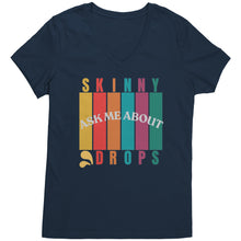 Load image into Gallery viewer, Partner.Co | Ask Me About Skinny Drops Multi Logo| Women&#39;s V-Neck
