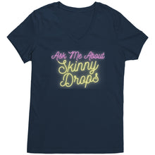 Load image into Gallery viewer, Partner.Co | Ask Me About Skinny Drops Yellow Neon Logo |  Women&#39;s V-Neck
