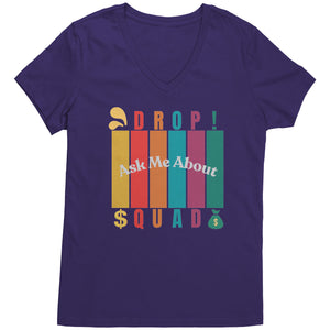 Partner.Co | Ask Me About Drop Squad  Multi Logo| Women's V-Neck