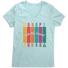 Load image into Gallery viewer, Partner.Co | Ask Me About Drop Squad  Multi Logo| Women&#39;s V-Neck
