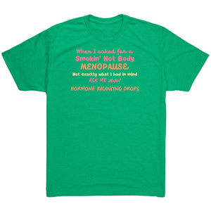 Partner.Co | Smokin' Hot Body Menopause Hormone Balancing Drops  |  Unisex Triblend Shirt