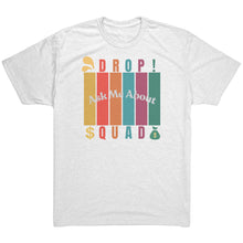 Load image into Gallery viewer, Partner.Co | Ask Me About Drop Squad  Multi Logo| Unisex Triblend Shirt
