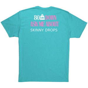 Partner.Co | Downsizing 80lbs Down Ask Me How Pink |  Unisex Triblend  Shirt