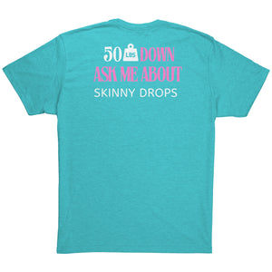 Partner.Co | Downsizing 50lbs Down Ask Me How Pink |  Unisex Triblend  Shirt