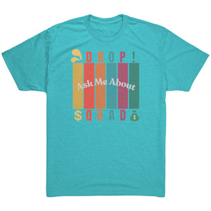 Partner.Co | Ask Me About Drop Squad  Multi Logo| Unisex Triblend Shirt