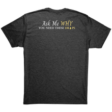 Load image into Gallery viewer, Team Impact| Unisex Triblend Shirt | Ask Me WHY You Need These Drops
