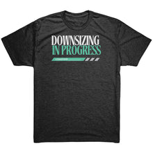 Load image into Gallery viewer, Partner.Co | Downsizing 80lbs Down Ask Me How Green |  Unisex Triblend  Shirt
