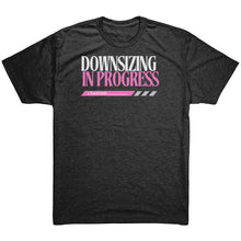 Load image into Gallery viewer, Partner.Co | Downsizing 60lbs Down Ask Me How Pink |  Unisex Triblend  Shirt
