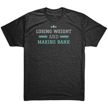 Load image into Gallery viewer, Partner.Co | Losing Weight and Making Bank Mint Logo Back / Ask Me How with Skinny Drops Woman Logo| Unisex Triblend Shirt

