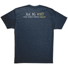 Load image into Gallery viewer, Team Impact| Unisex Triblend Shirt | Ask Me WHY You Need These Drops
