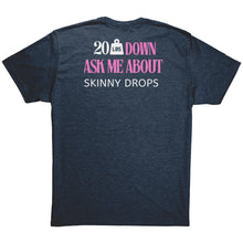 Load image into Gallery viewer, Partner.Co | Downsizing 20lbs Down Ask Me How Pink |  Unisex Triblend  Shirt
