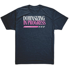 Load image into Gallery viewer, Partner.Co | Downsizing 60lbs Down Ask Me How Pink |  Unisex Triblend  Shirt
