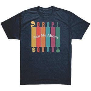 Partner.Co | Ask Me About Drop Squad  Multi Logo| Unisex Triblend Shirt