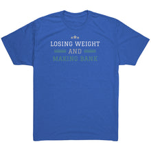 Load image into Gallery viewer, Partner.Co | Losing Weight and Making Bank Green Logo Back / Ask Me How with Skinny Drops Man Logo| Unisex Triblend Shirt
