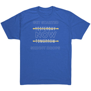 Partner.Co | Next Level Tri blend T-Shirt | Get Started Now Skinny Drops