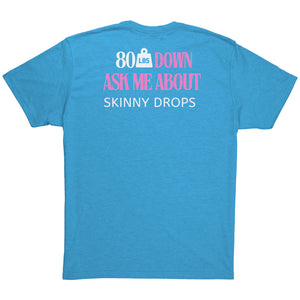 Partner.Co | Downsizing 80lbs Down Ask Me How Pink |  Unisex Triblend  Shirt