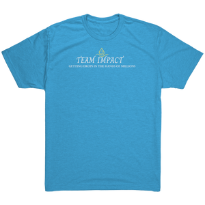 Team Impact| Unisex Triblend Shirt | Ask Me WHY You Need Skinny Drops