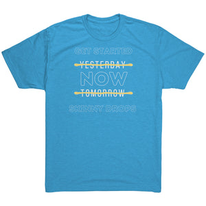 Partner.Co | Next Level Tri blend T-Shirt | Get Started Now Skinny Drops