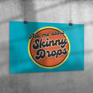 Partner.Co | Ask Me About Skinny Drops Retro Circle | Event Poster