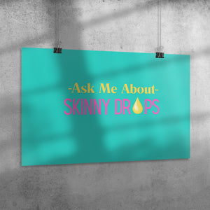 Partner.Co | Ask Me About Skinny Drops Yellow/Pink Logo| Event Poster