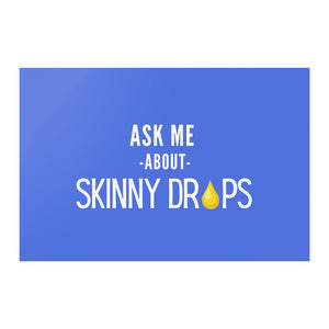 Partner.Co | Ask Me About Skinny Drops Stack Logo Royal/White | Event Poster