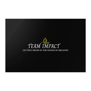 Team Impact| Getting Drops In The Hands Of Millions | Poster Black
