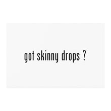 Load image into Gallery viewer, Partner.Co | Got Skinny Drops White/Black | Event Poster

