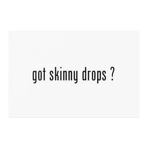 Partner.Co | Got Skinny Drops White/Black | Event Poster